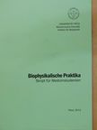 Biophysikalische Praktika [antikvár]