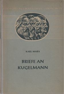 Karl Marx - Briefe an Kugelmann [antikvár]