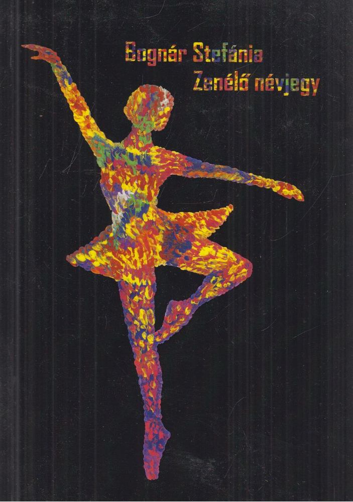 Bognár Stefánia - Zenélő névjegy [antikvár]