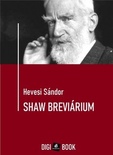 HEVESI SÁNDOR - Shaw breviárium [eKönyv: epub, mobi]