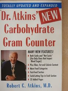 Robert C. Atkins, M.D. - Dr. Atkins' New Carbohydrate Gram Counter [antikvár]