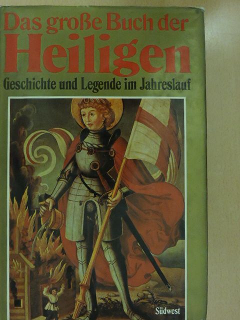 Erna Melchers - Das grosse Buch der Heiligen [antikvár]