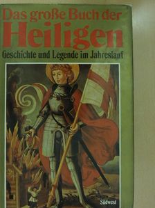 Erna Melchers - Das grosse Buch der Heiligen [antikvár]