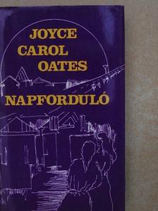 Joyce Carol Oates - Napforduló [antikvár]