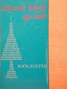 Soós Zoltán - Sólymok között egy veréb [antikvár]