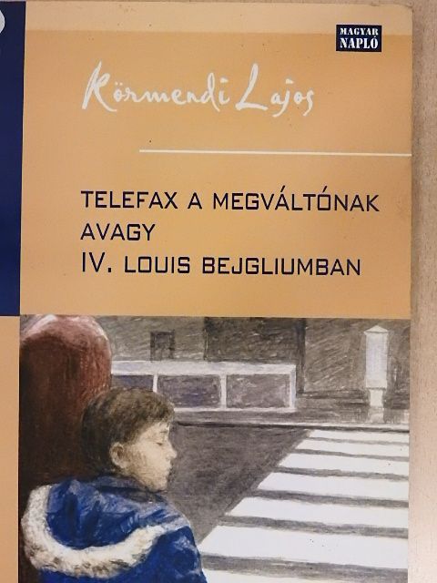 Körmendi Lajos - Telefax a Megváltónak [antikvár]