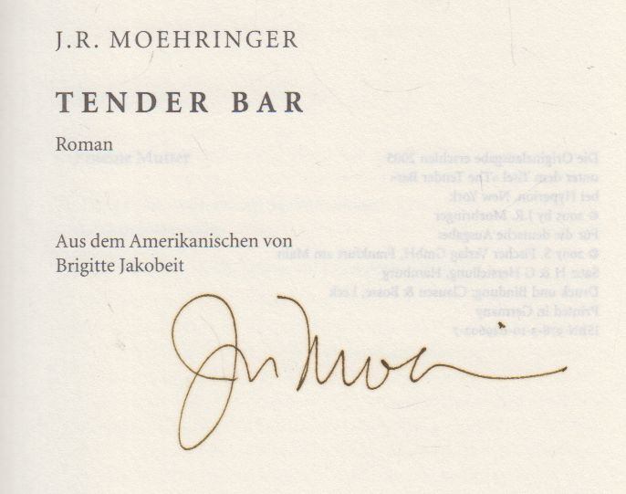 J. R. Moehringer - Tender Bar (aláírt) [antikvár]