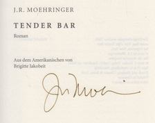 J. R. Moehringer - Tender Bar (aláírt) [antikvár]