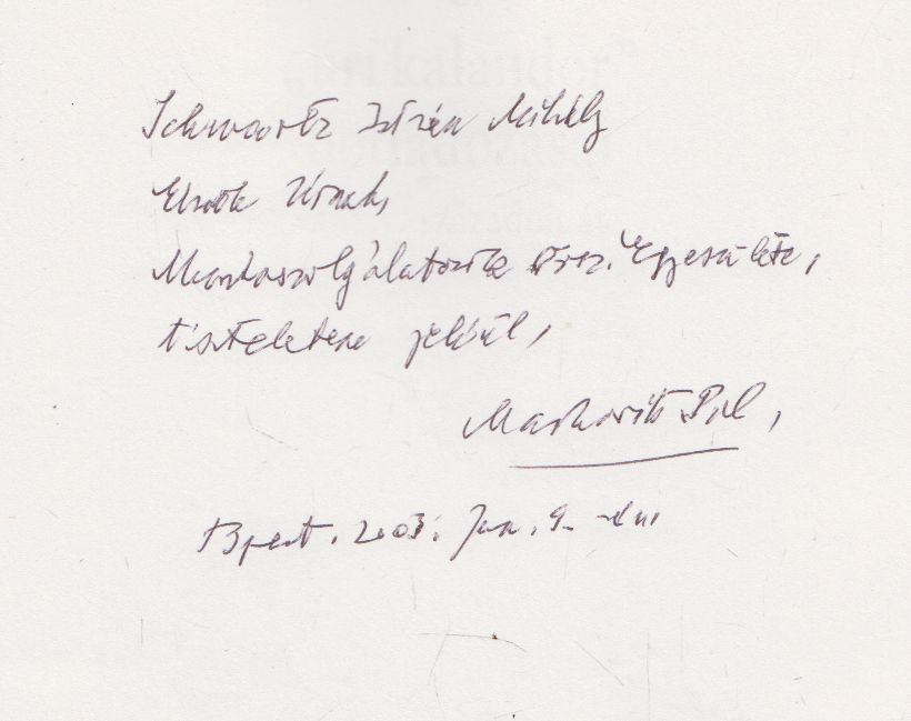 Markovits Pál - Egy "úri kalandor" botladozásai a XX. századon át (dedikált) [antikvár]