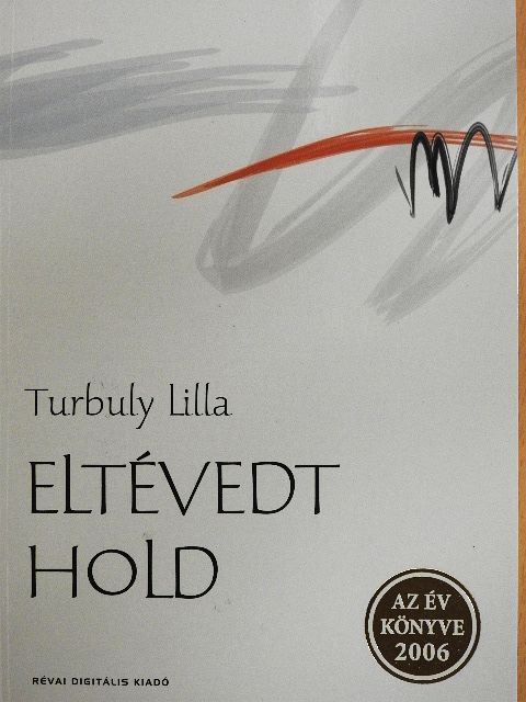 Turbuly Lilla - Eltévedt hold [antikvár]