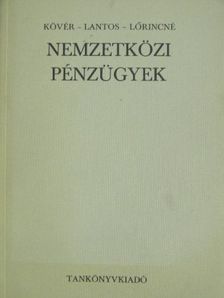 Kövér Károly - Nemzetközi pénzügyek [antikvár]
