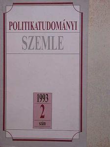 Csizmadia Ervin - Politikatudományi Szemle 1993/2. [antikvár]
