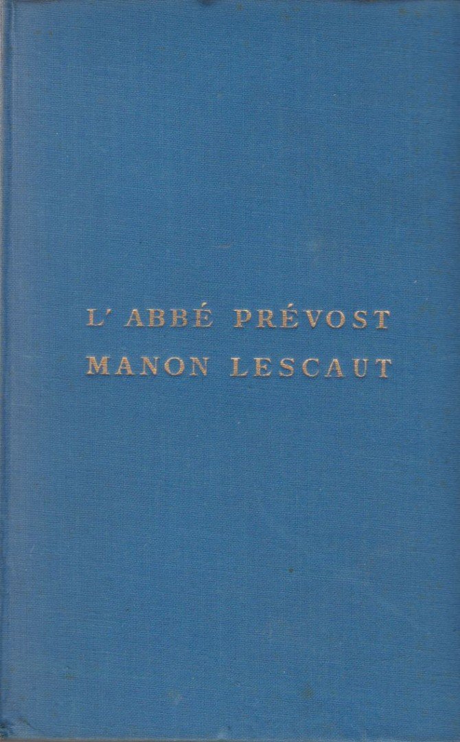 Prévost, Antoine-Francois - Manon Lescaut és Des Grieux lovag története [antikvár]