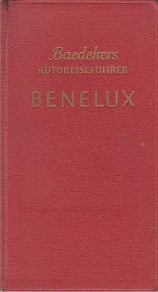 Baedekers Autoreiseführer: Benelux [antikvár]
