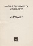 Szinovszki Sándor - Magyar éremgyűjtők egyesülete alapszabály [antikvár]
