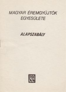 Szinovszki Sándor - Magyar éremgyűjtők egyesülete alapszabály [antikvár]