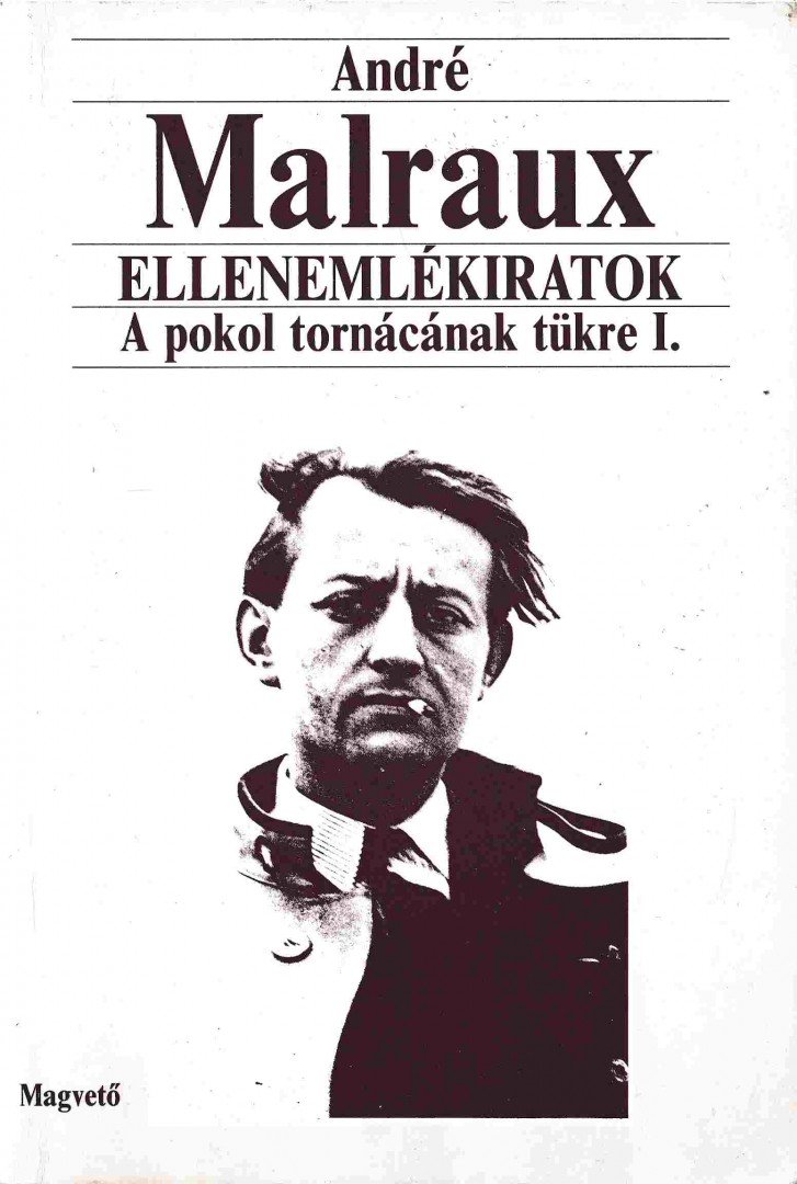 ANDRÉ MALRAUX - Ellenemlékiratok [antikvár]