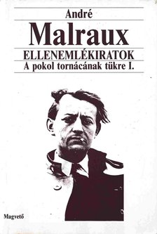 ANDRÉ MALRAUX - Ellenemlékiratok [antikvár]