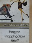 Bonnie Teller - Hogyan shoppingoljunk férjet? [antikvár]