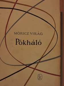 Móricz Virág - Pókháló [antikvár]