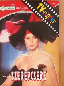 Tracy Sinclair - Szerepcsere [antikvár]