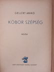 Gellért Anikó - Kóbor szépség [antikvár]