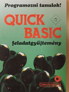 Lukács Ottó - Quick Basic feladatgyűjtemény - lemezzel [antikvár]