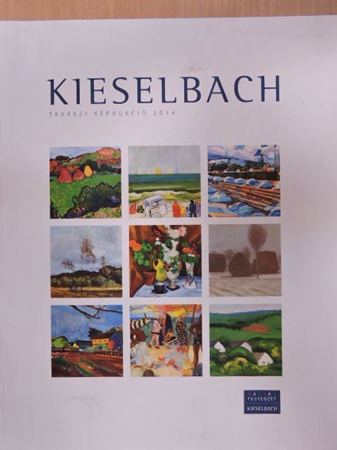 Molnos Péter - Kieselbach Galéria és Aukciósház - Tavaszi Képaukció 2014 [antikvár]