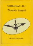 Csokonai Lili - Tizenhét hattyúk [antikvár]