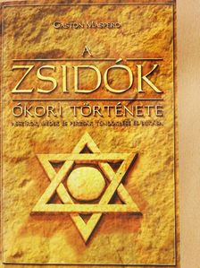 Gaston Maspero - A zsidók ókori története [antikvár]