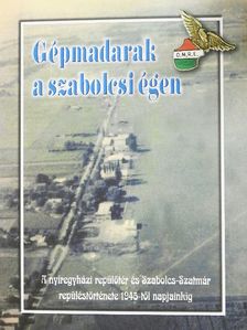 Horváth Zoltán - Gépmadarak a szabolcsi égen II.  [antikvár]