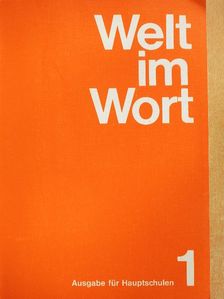 Welt im Wort 1 [antikvár]