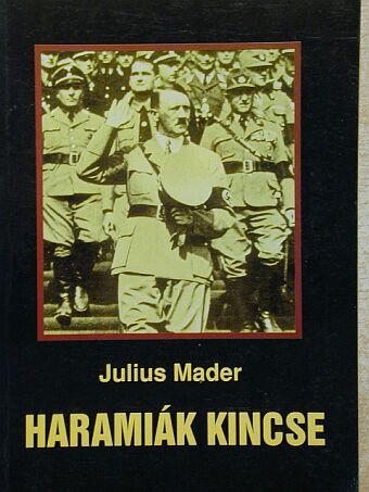 Julius Mader - Haramiák kincse [antikvár]