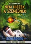 Nestor Fairlane - Nem hiszek a szemednek [antikvár]