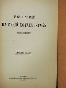 P. Gulácsy Irén - Ragyogó Kovács István [antikvár]