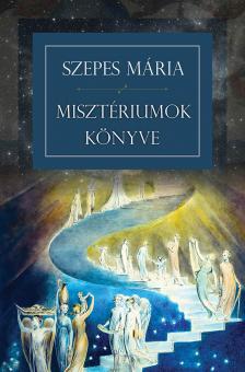 SZEPES MÁRIA - Misztériumok könyve [eKönyv: epub, mobi]