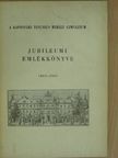 Andrássy Antal - A Kaposvári Táncsics Mihály Gimnázium Jubileumi Emlékkönyve [antikvár]