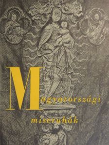 Bárányné dr. Oberschall Magda - Magyarországi miseruhák [antikvár]