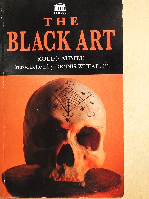 Rollo Ahmed - The Black Art [antikvár]