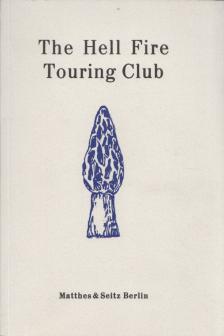 Wolfgang Fetz - The Hell Fire Touring Club [antikvár]