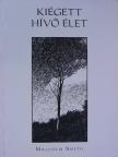 Malcolm Smith - Kiégett hívő élet [antikvár]