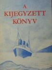 A kijegyzett könyv [antikvár]