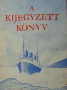 A kijegyzett könyv [antikvár]