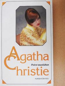 Agatha Christie - Poirot munkában [antikvár]