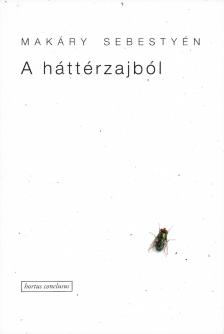 Makáry Sebestyén - A háttérzajból