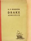 E. F. Benson - Drake admirális [antikvár]