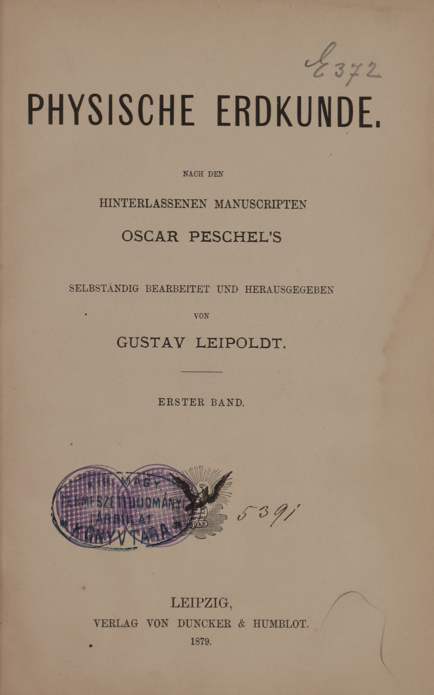 Gustav Leipoldt - Physische Erdkunde I-II. [antikvár]