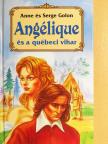 Anne Golon - Angélique és a québeci vihar [antikvár]