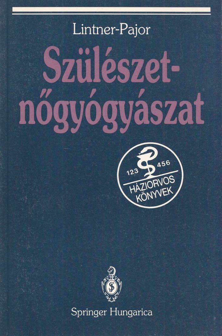 Lintner Ferenc, Pajor Attila - Szülészet-nőgyógyászat [antikvár]