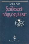 Lintner Ferenc, Pajor Attila - Szülészet-nőgyógyászat [antikvár]
